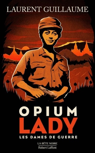 Les dames de guerre Tome 2 : Opium Lady