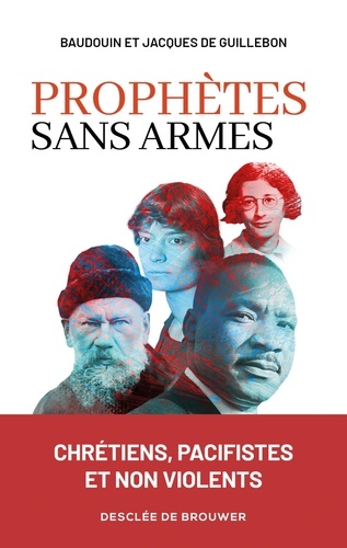 Prophètes sans armes