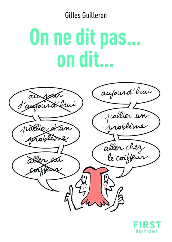 On ne dit pas... On dit... 2e édition