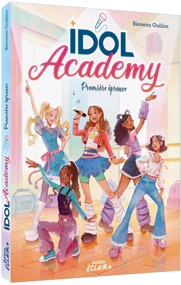 Idol Academy Tome 1 : Première épreuve