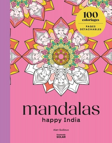 Mandalas Happy India. 100 coloriages