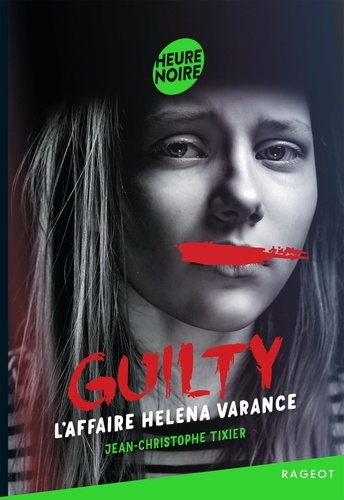 Guilty - Tome 3#L'affaire Helena Varance