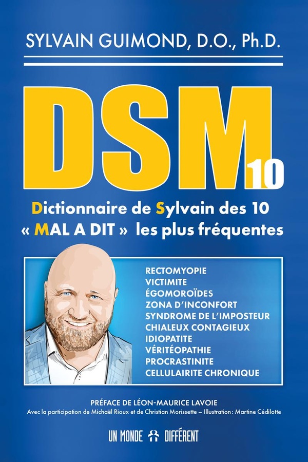DSM 10. Dictionnaire de Sylvain des 10 "MAL A DIT" les plus fréquentes
