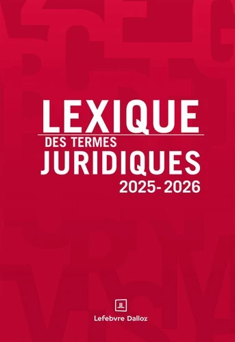 Lexique des termes juridiques 2026-2027