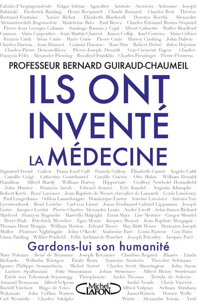 Ils ont inventé la médecine. Gardons-lui son humanité