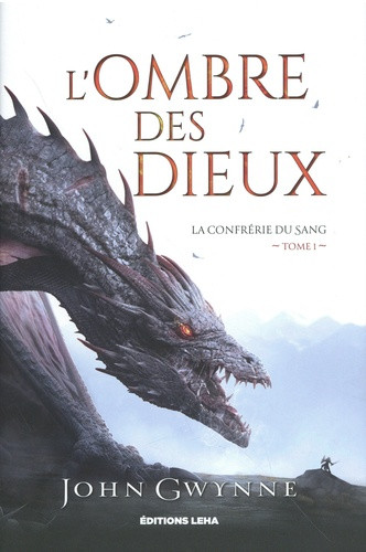 La confrérie du sang Tome 1 : L'ombre des dieux. Edition collector