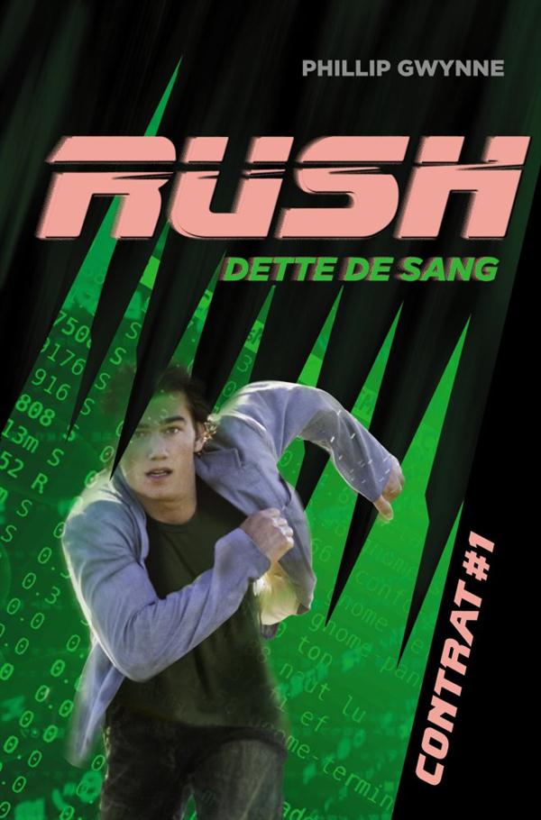 Rush Contrat 1 : Dette de sang