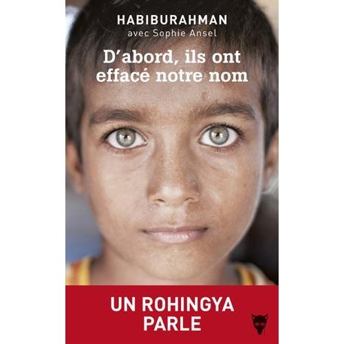 D'abord, ils ont effacé notre nom. Un Rohingya parle
