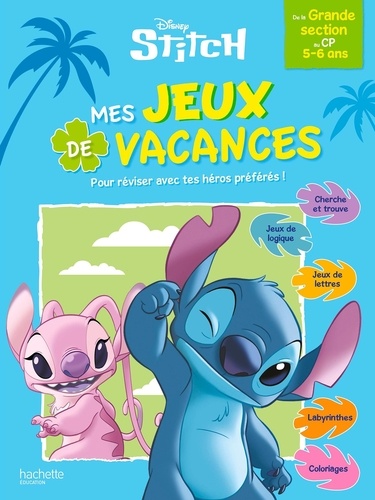 Mes jeux de vacances Stitch. De la Grande Section au CP, Edition 2026