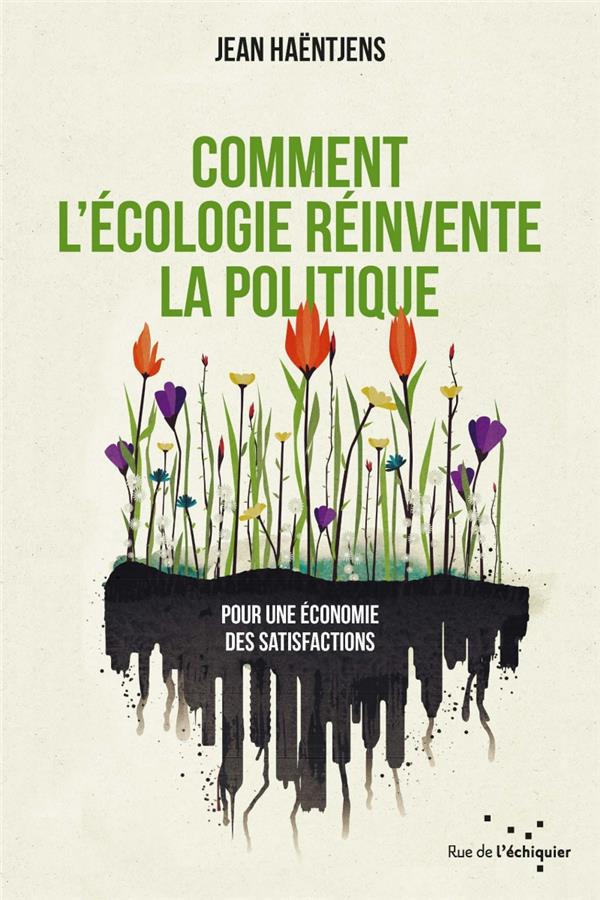 Comment l'écologie réinvente la politique