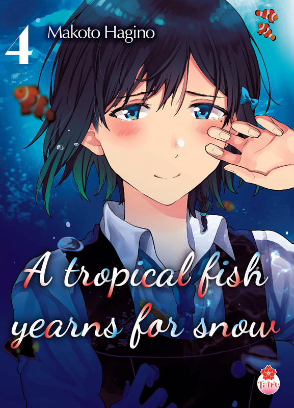 A tropical fish yearns for snow Tome 4