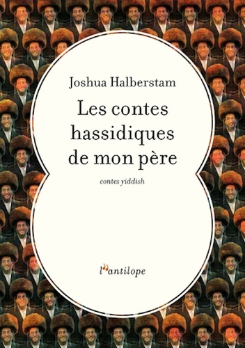 Les contes hassidiques de mon père