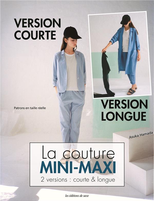 La couture mini-maxi. 2 versions : courte & longue - Vêtements de la taille S à la taille L