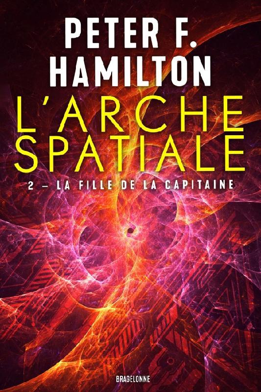 L'Arche spatiale Tome 2 : La fille de la capitaine