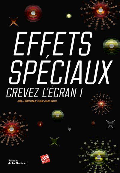 Effets spéciaux : crevez l'écran !