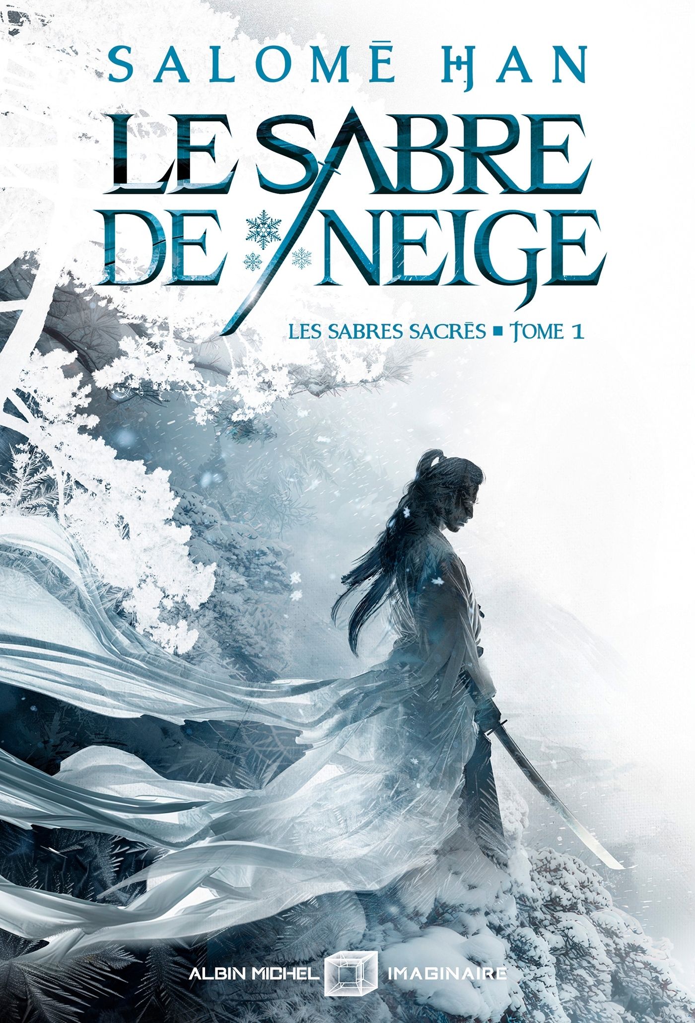 Les sabres sacrés Tome 1 : Le sabre de neige