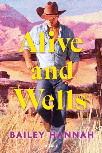 Wells Ranch/01/Alive and Wells