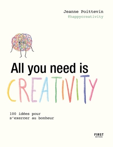 Art journal. 100 invitations créatives pour s'exercer au bonheur