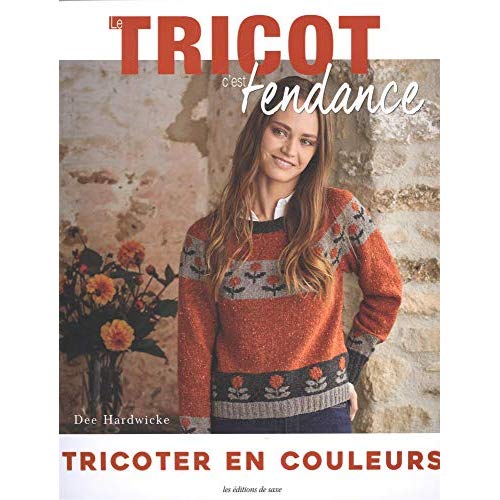 Tricoter en couleurs. 12 modèles tricotés main inspirés par la nature