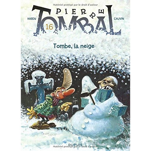 Pierre Tombal Tome 16 : Tombe, la neige