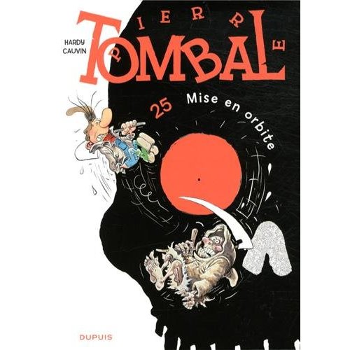 Pierre Tombal Tome 25 : Mise sur orbite