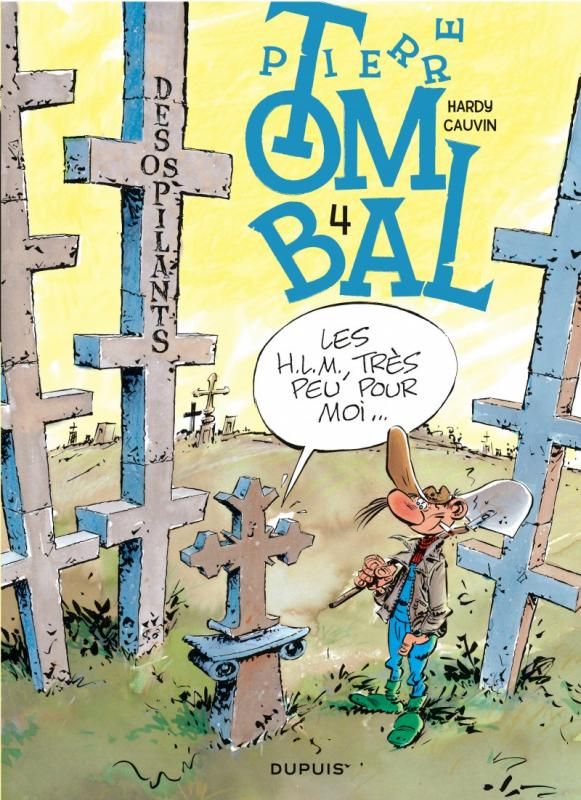 Pierre Tombal Tome 4 : Des os pilants