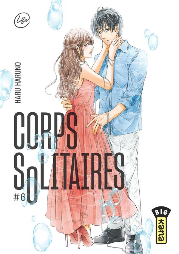 Corps solitaires Tome 6