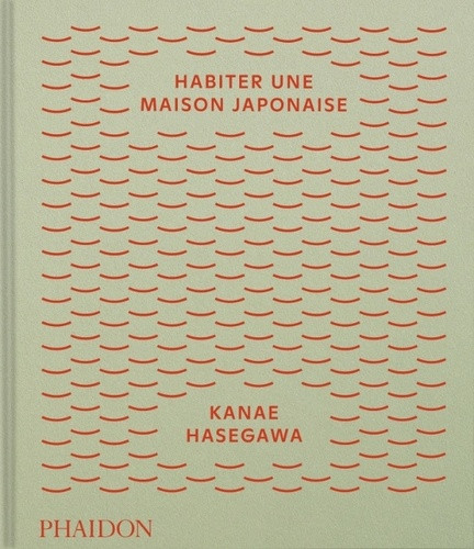 Habiter une maison japonaise