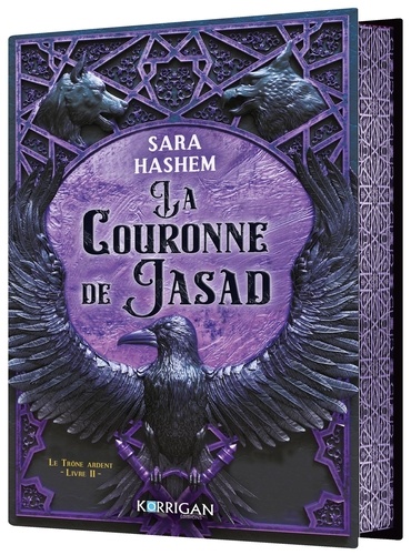 Le Trône ardent Tome 2 : La Couronne de Jasad