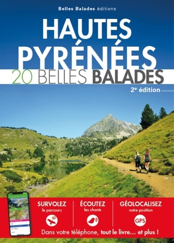 Hautes-Pyrénées. 20 belles balades