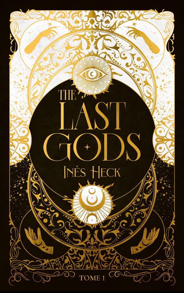 The Last Gods Tome 1