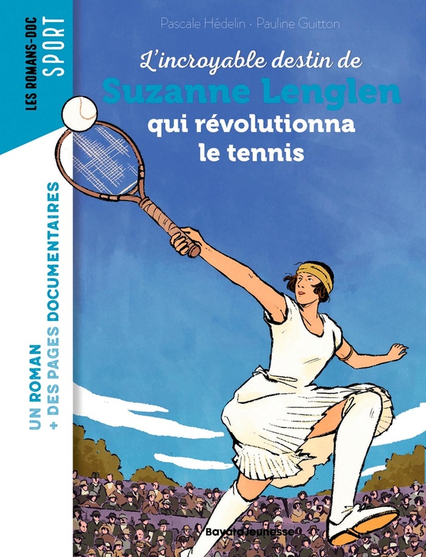 Le destin incroyable de Suzanne Lenglen qui révolutionna le tennis