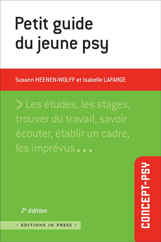 Petit guide du jeune psy. 2e édition