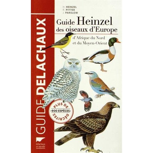 Guide Heinzel des oiseaux d'Europe, d'Afrique du Nord et du Moyen-Orient