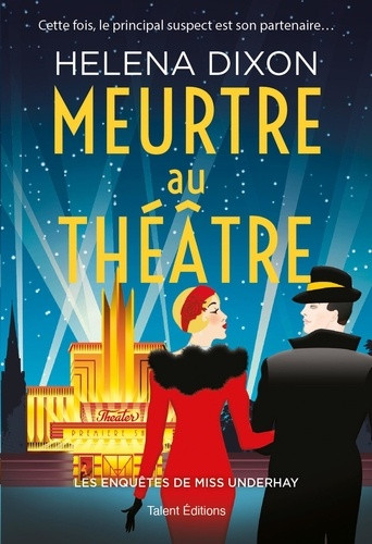 Les enquêtes de Miss Underhay/03/Meurtre au théâtre