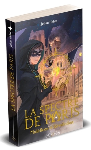 La Spectre de Paris. Maléfices et Révolution