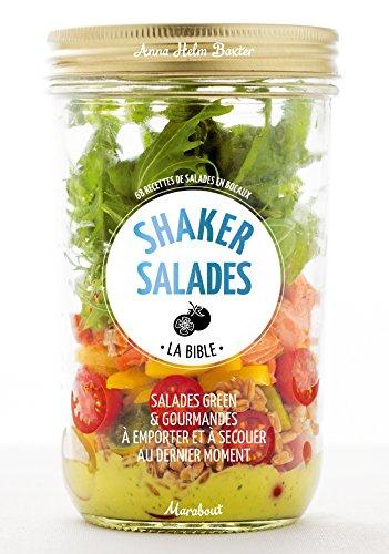 Shaker salades. La bible
