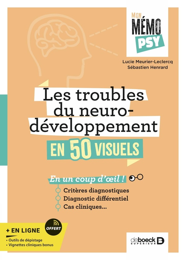 Les troubles du neurodéveloppement. En 50 visuels