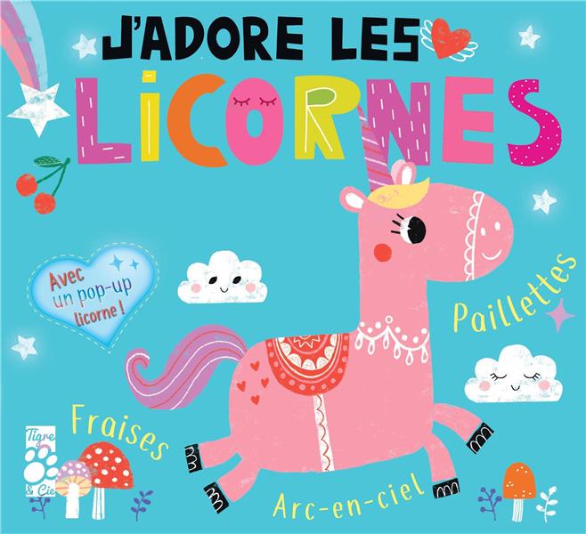 J'adore les licornes