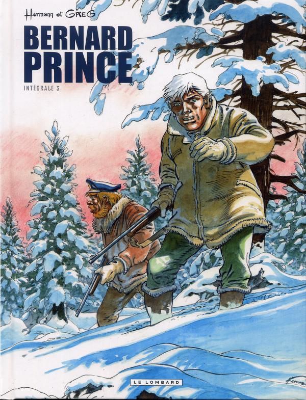 Bernard Prince Intégrale Tome 3