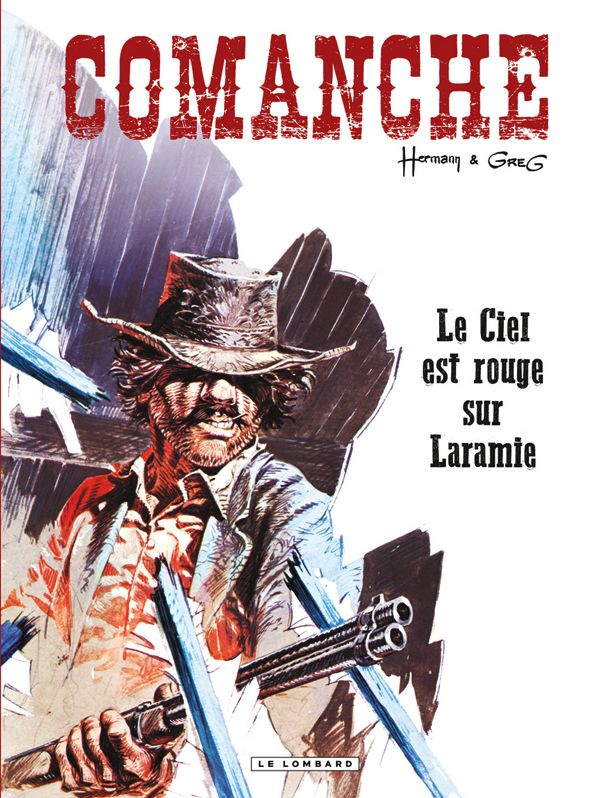 Comanche Tome 4 : Le ciel est rouge sur Laramie
