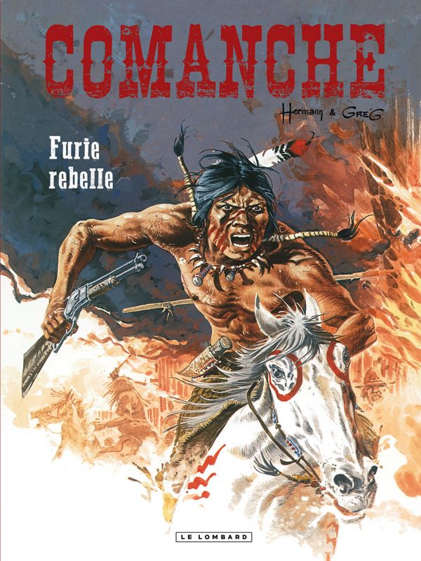 Comanche Tome 6 : Furie rebelle