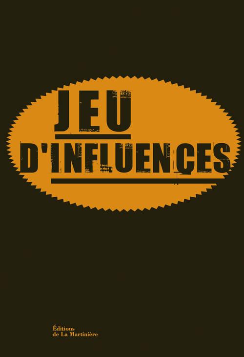 Jeu d'influences