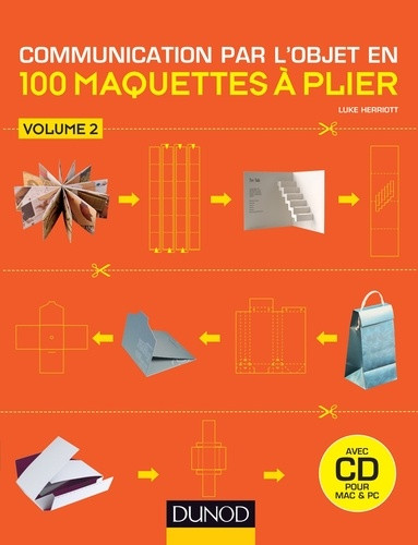 Communication par l'objet en 100 maquettes à plier. Volume 2, avec 1 CD-ROM