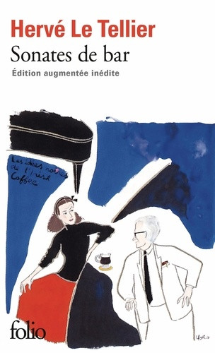 Sonates de bar. Edition revue et augmentée
