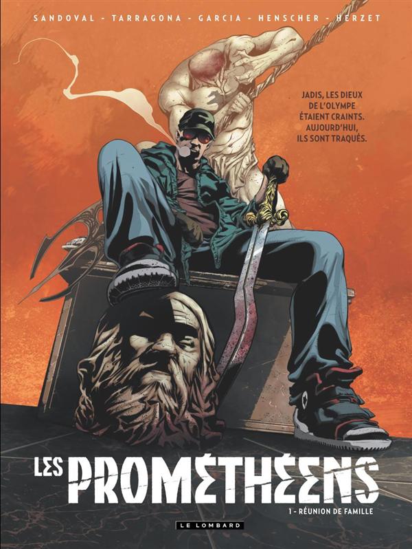 Les Prométhéens Tome 1 : Réunion de famille