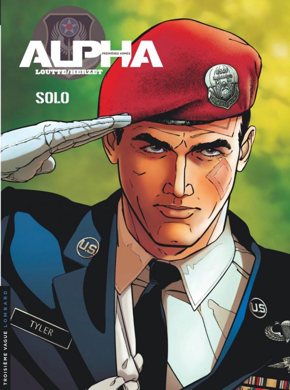Alpha premières armes Tome 2 : Solo