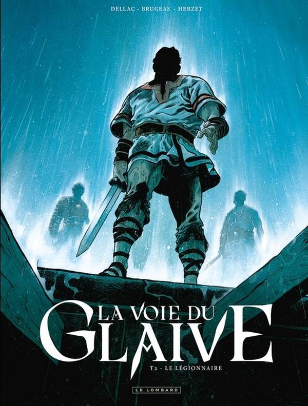 La voie du glaive Tome 2 : Le légionnaire
