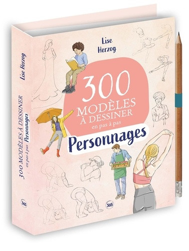 300 modèles à dessiner en pas à pas – Personnages