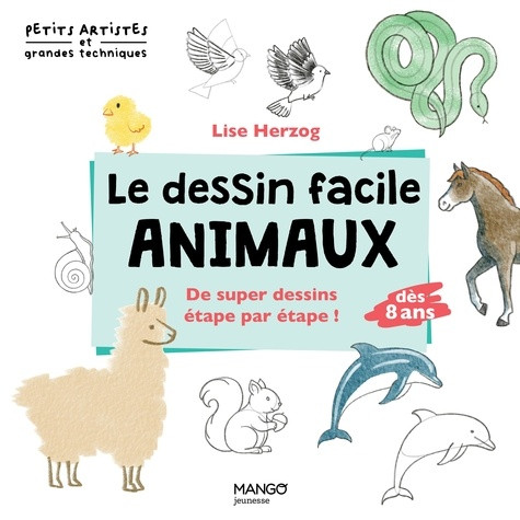 Le dessin facile Les animaux. De super dessins étape par étape